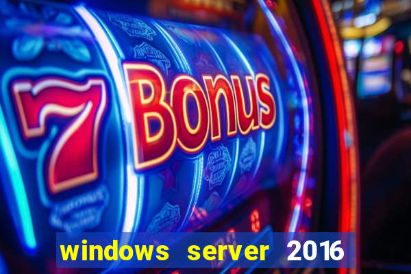 windows server 2016 download iso pt-br